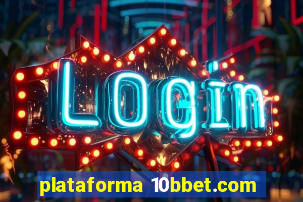 plataforma 10bbet.com